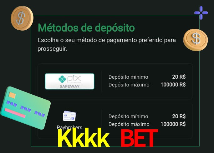 O cassino Kkkk Bet oferece uma grande variedade de métodos de pagamento