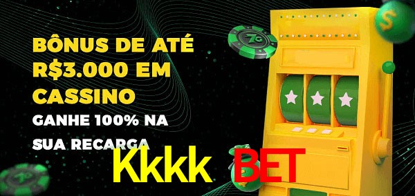 Kkkk Bet melhor bônus de depósito
